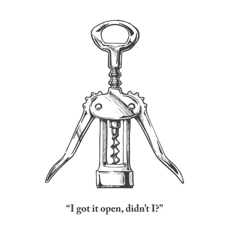 I Got It Open, Didn't I? illustration by ©Opening a Bottle