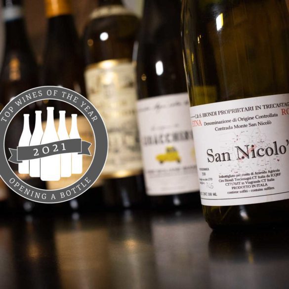 Opening a Bottle's Top 12 Wines of 2021. ©Opening a Bottle