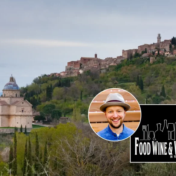 Montepulciano in Tuscany plus Kevin Day and the Food Wine Whiskey Podcast logo