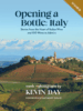 Opening a Bottle: Italy (Signed Copy)